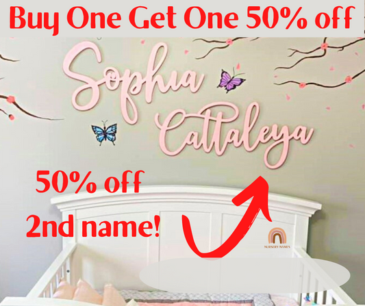 Custom Nursery Name: -SALE- Buy one Get one 50% Off